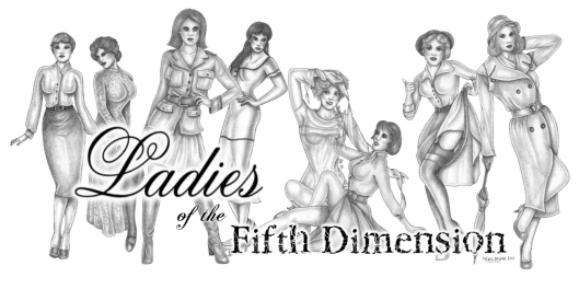Ladies of the Fifth Dimension by Wendy Brydge - 2013